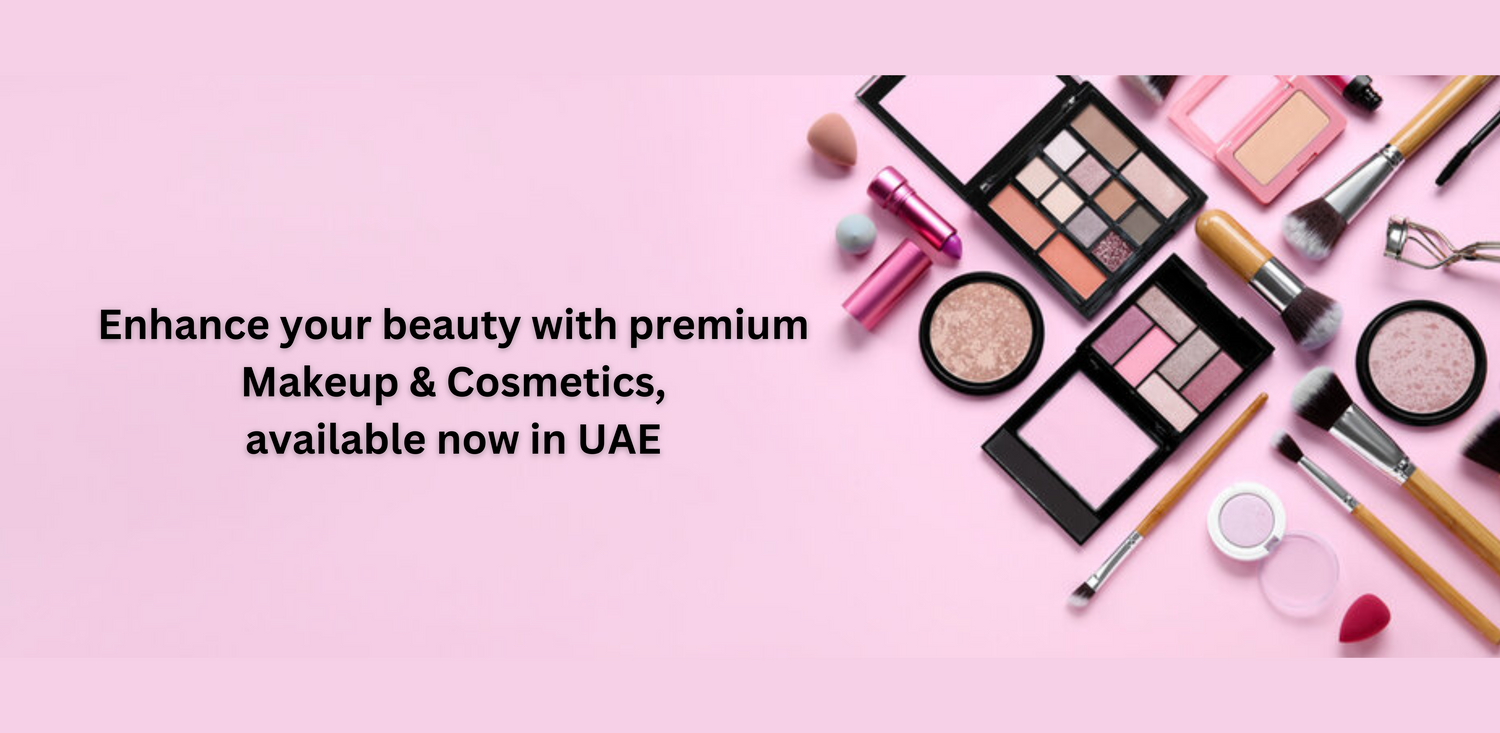 Enhance your beauty with premium Make Up & Cosmetics, available now in UAE